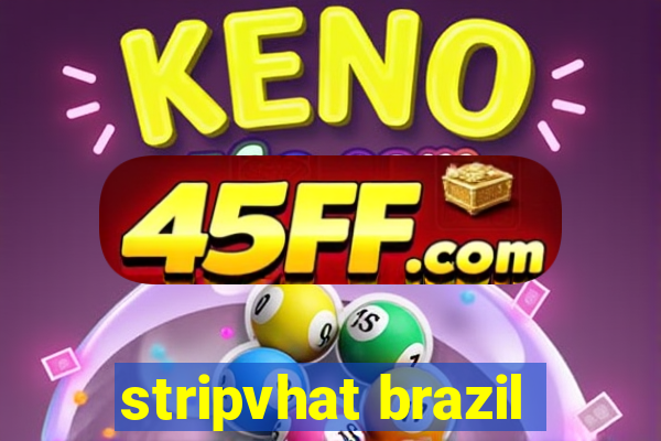 stripvhat brazil